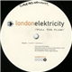 London Elektricity - Pull The Plug / Dirty Dozen